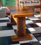 Big Boy Bench